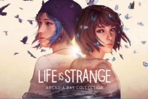 ریمستر بازی های Life is Strange و Before the Storm  برای سوییچ عرضه خواهند شد