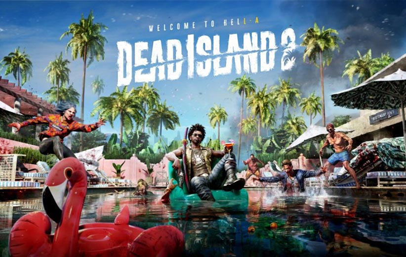 تریلر زمان انتشار بازی Dead Island 2